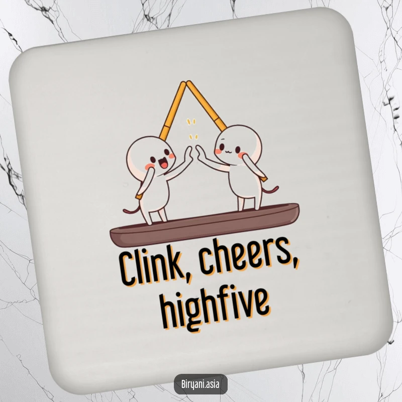 Funny chopsticks high-fiving each other, a humorous and protective drink coaster.