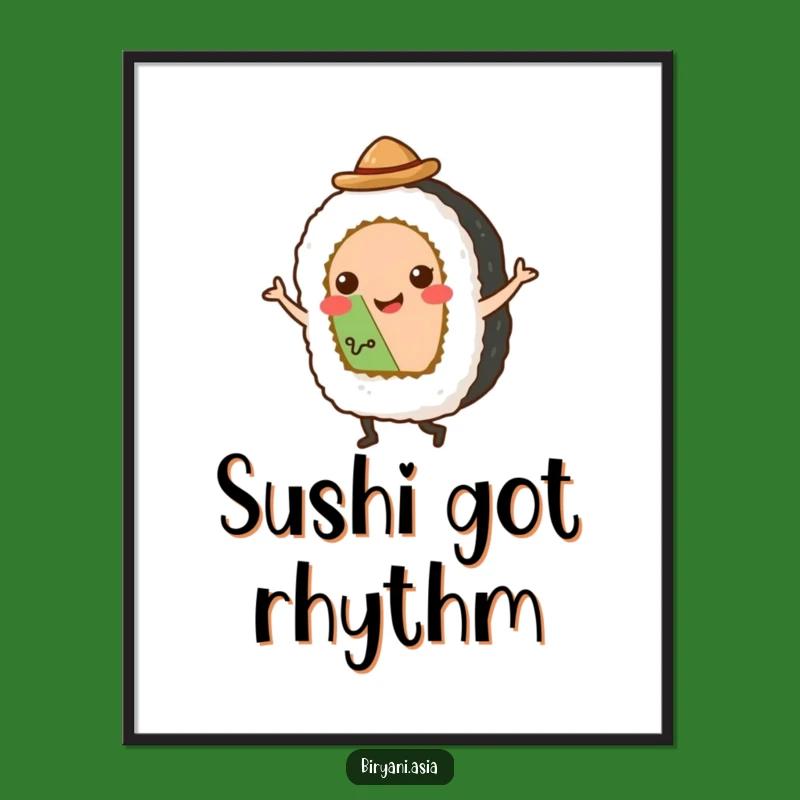 Funny Sushi Tap Dancer Poster - Whimsical Hat Roll Art Print