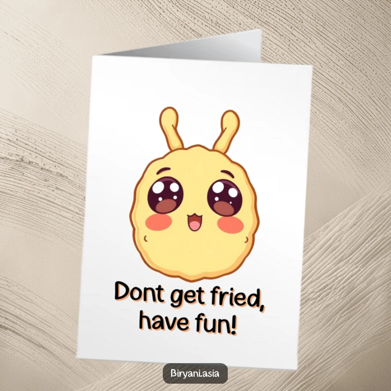 Funny free printable birthday card featuring a surprised piece of tempura with wide eyes floating upwards.