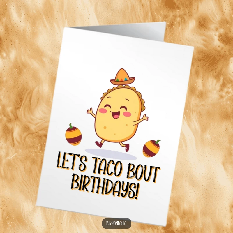 Funny Free Printable Taco Birthday Card: Smiling taco character doing a joyful jig with tiny maracas dancing happily.